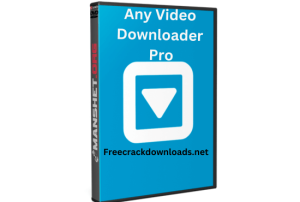 Any Video Downloader Pro Crack